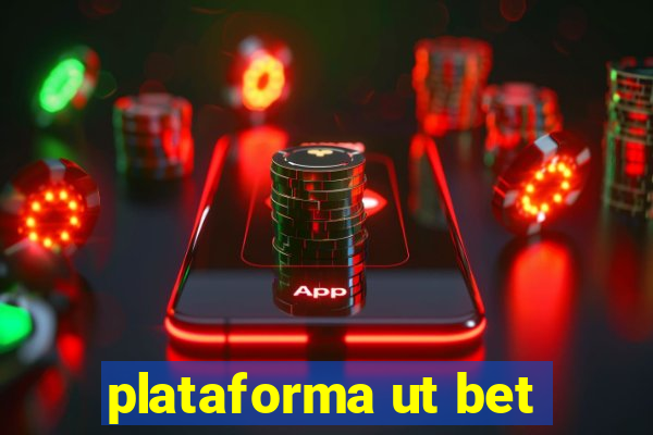 plataforma ut bet